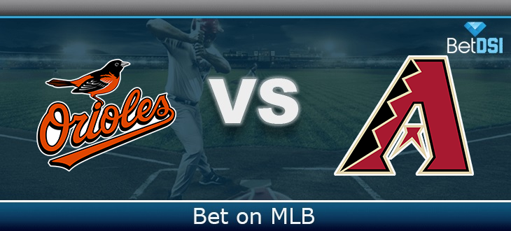 Baltimore Orioles Vs Arizona Diamondbacks Free Preview BetDSI