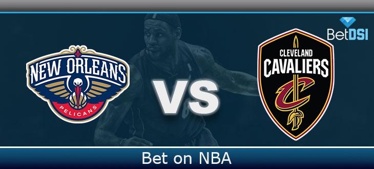 New Orleans Pelicans vs. Cleveland Cavaliers Betting ...